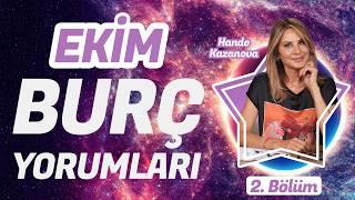 Ekim Aylık Burç Yorumları | Terazi, Akrep, Yay, Oğlak, Kova, Balık | Hande Kazanova