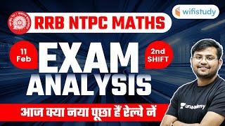 RRB NTPC Exam Analysis (11 Feb, 2nd Shift) | Maths Asked Question by Sahil Khandelwal