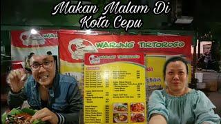 Kuliner Malam Di Kota Kelahiranku Cepu