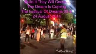 If you build it they will come.. The FESTIVAL OF DREAMS is coming.,,