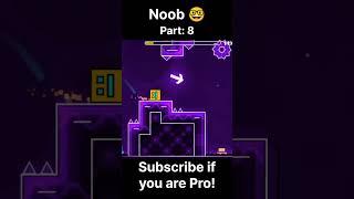 Noob VS Pro Geometry Dash Part 8 #shorts #geometrydash #noobvspro