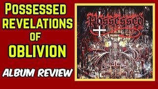 Possessed: Revelations of Oblivion -- album review