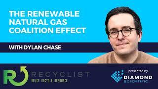 Recyclist Podcast 9-29-2023: The Renewable Natural Gas Coalition Effect w/Dylan Chase