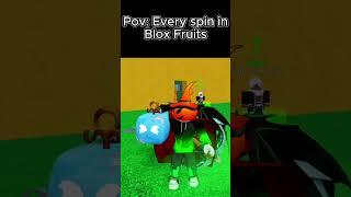 POV: Every Blox Fruit Spin be like... #bloxfruits #roblox