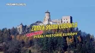 Secrets and Intrigues of the Castle in Stará Ľubovňa. An Epic Journey Through the Centuries