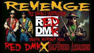 REVENGE (Billy Gram) - RED DMK x HALFBREED ASSASSINS preview