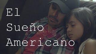 El Sueño Americano - Película Completa 2025