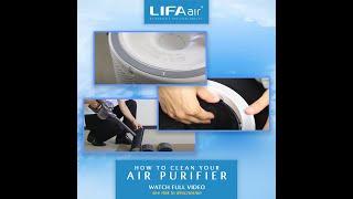 LIFAair Tips  How To Clean Your LIFAair Air Purifier