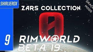 Rimworld Beta 19 Zars mod - Extreme desert  - Ep 9 - Rimworld zero resources series