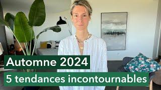 5 tendances incontournables pour l’automne 2024