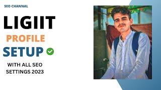 How To Setup a Seller Profile On Ligiit 2023 | Ligiit