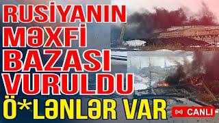 TƏCİLİ! Rusiyanın məxfi bazası VURULDU - Ö*lənlər var - Gündəm Masada - Media Turk TV