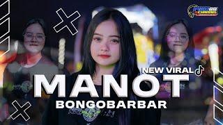 DJ MANOT - BONGOBARBAR STYLE PARTY KARNAVAL JEDAG JEDUG NGESLOW VIRAL TIKTOK MIDLE BALAP NULUP NULUP