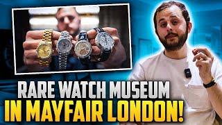 We Opened A Rare Watch Museum In Mayfair London!