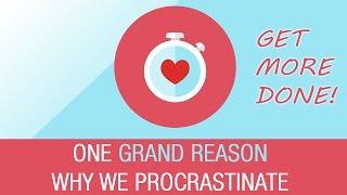 Why We Procrastinate?