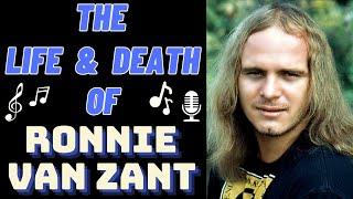 The Life & Death of Lynyrd Skynyrd’s RONNIE VAN ZANT