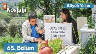 Büyük Yalan 65. Bölüm | FULL HD