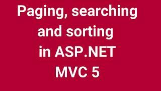 Paging, searching and sorting in ASP NET MVC 5 | Part 24