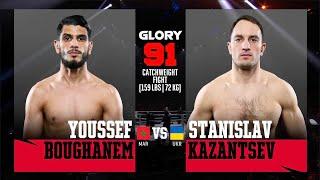 Youssef Boughanem v Stanislav Kazantsev | GLORY 91 Paris