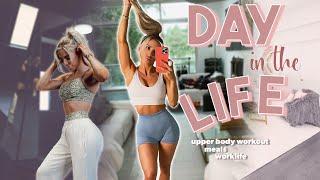 Day in my LIFE | Upper Body Workout