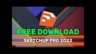 SketchUp PRO 2022 | SketchUp CRACK |Free License Activation |How to download sketchUp