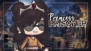 Princess Prisoner| GCMM - GMM | Gacha Club Mini Movie