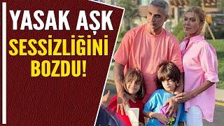 YASAK AŞK SESSİZLİĞİNİ BOZDU!