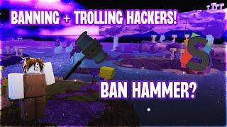 BANNING AND TROLLING HACKERS .PT1 [BOOGA BOOGA REBORN]