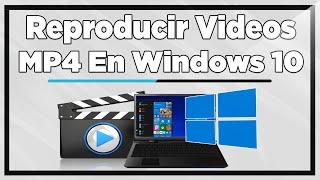 Como Reproducir Videos MP4 en Windows 10 Solucion Error Codec 0xc00d5212