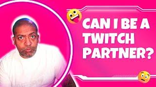 Moving from Twitch Affiliate to Partner: The Grind