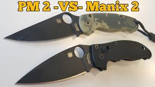 Spyderco Paramilitary 2 VS Manix 2 - Discussion