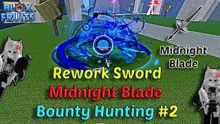 This Sword Rework Insane Midnight Blade Combo + God Human + Portal | Blox Fruits Bounty Hunting 30M