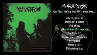 Murderess - The Last Thing You Will Ever See​.​.​. LP FULL ALBUM (2010 - Black Metal/D-Beat/Crust)