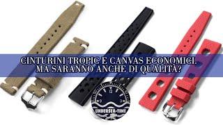 Cinturini tropic e canvas Cheapestnatostraps, analizziamoli assieme!