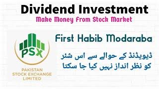 First Habib Modaraba | Dividend Investment In PSX | Invest Again |