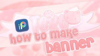 How I Make Discord Headers/Banners on Ibis paint x || Tutorial