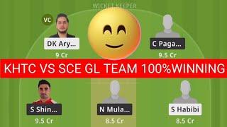 KHTC VS SCE DREAM11 GL TEAM PREDICTION TODAY 100%WINNING