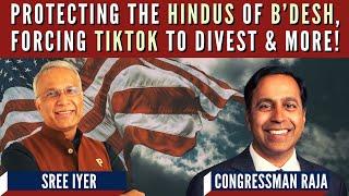 Congressman Raja on TikTok, saving Hindus of B'desh & how India & US can work to limit the CCP