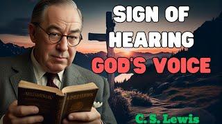 You Will Hear God's Voice If You Receive These Signals - C. S. Lewis