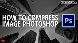 How To Compress Images For Website Using Photoshop