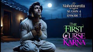 First Curse of Karna | Mahabharat in English | Season 4 Episode 7