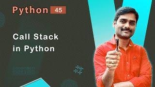 Call Stack in Python - Python Tutorial 45 