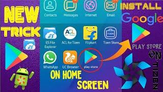 HOW TO RUN GOOGLE PLAYSTORE ON TIZEN Z1,Z2,Z3 | WITHOUT UNKNOWN SOURCE !