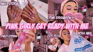 ALL PINK GET READY WITH ME  | makeup, nail tutorial, hair, crazy stories, & ross haul
