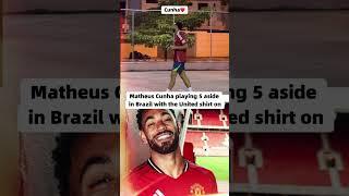  Manchester United's New Star Matheus Cunha Plays Street Football in Brazil Wearing United Shirt!