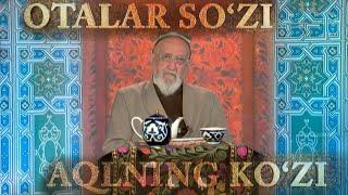 Оталар сўзи-ақлнинг кўзи: Дўст | Otalar so'zi-aqlning ko'zi: "Do'st"