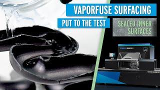 Sealed Inner Surfaces (MJF) I VaporFuse Put to the Test | DyeMansion