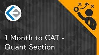 Preparation strategy for Quant section | 1 Month to CAT 2018