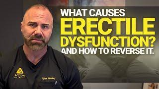 7 Major Causes of Erectile Dysfunction in 30s and How to Reverse Them | Action TRT - Tyler Stanley