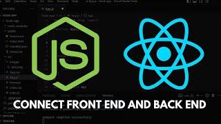 Connect frontend and backend | React JS, Node JS, Express | Send data from backend to frontend | API